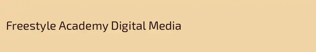 Freestyle Academy Digital Media